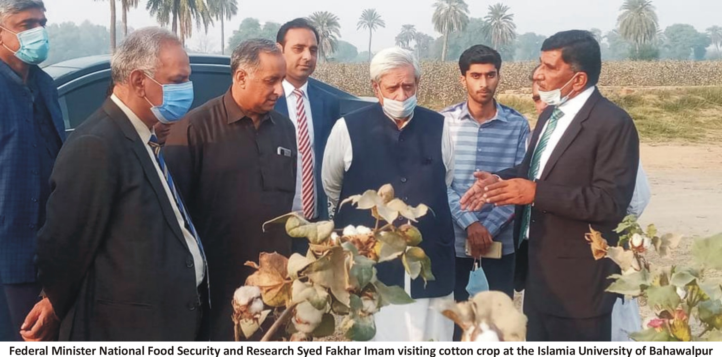 Federal Minister National Food Security and Research Visit IUB Cotton Fields