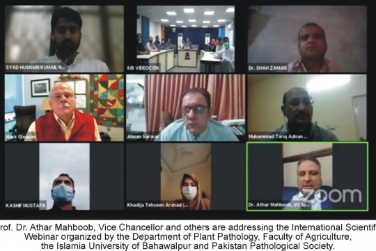 The Islamia University of Bahawalpur and Pakistan Phytopathological Society conducted a Webinar