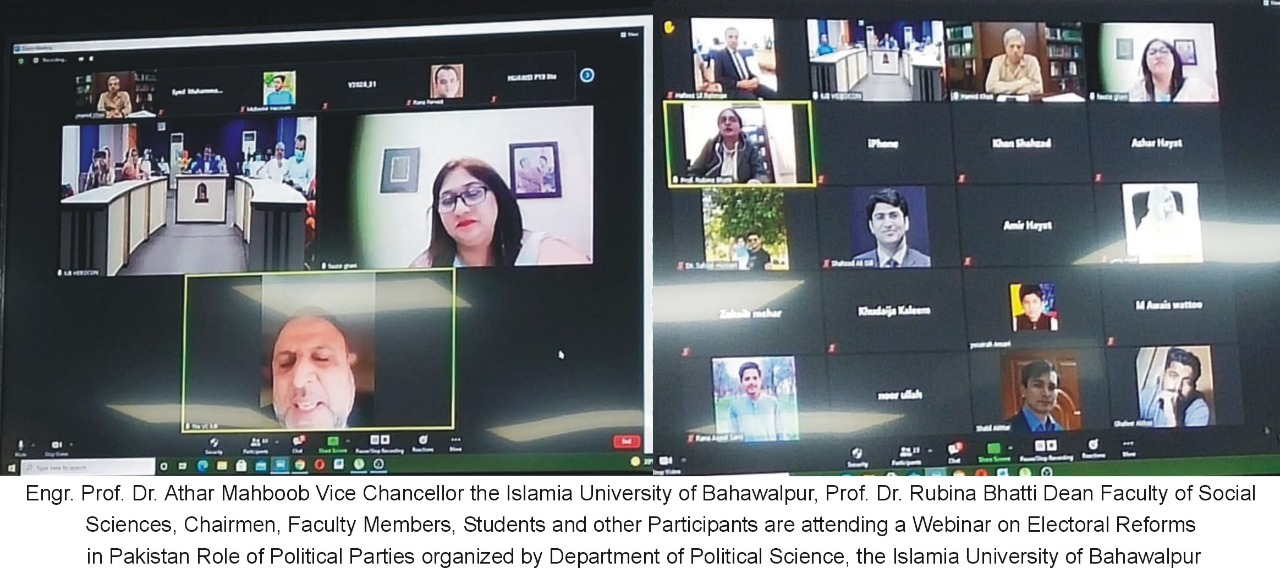 IUB Conducted a Webinar Electoral Reforms in Pakistan Role of Political Parties