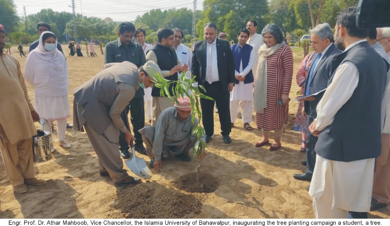 A Student, A Tree campaign has been launched at the Islamia University of Bahawalpur