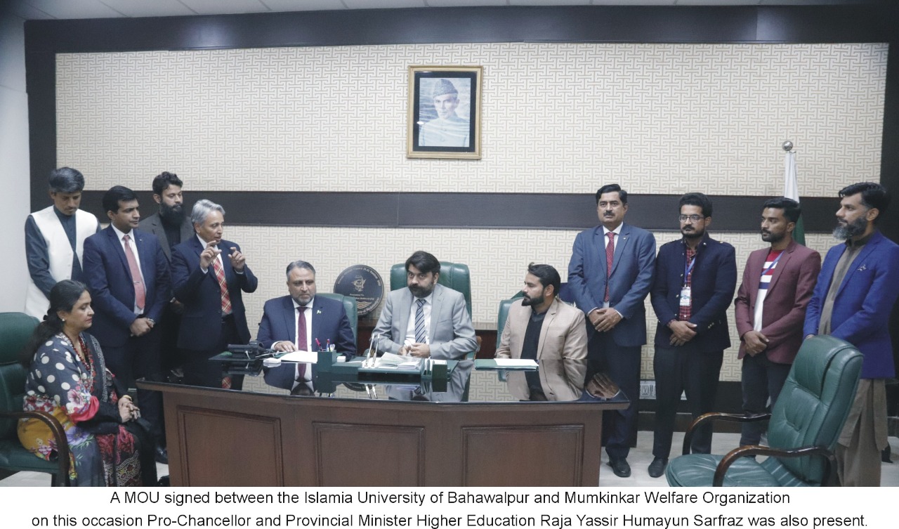 MoU signed between the Islamia University of Bahawalpur and Mumkinkar Welfare Organization